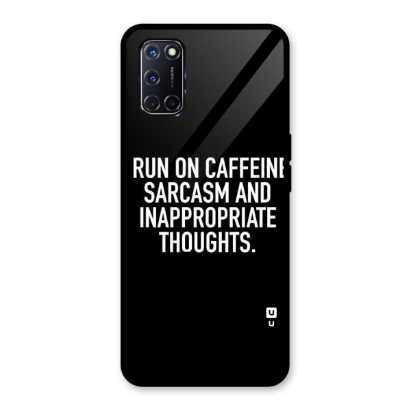 Sarcasm And Caffeine Glass Back Case for Oppo A52