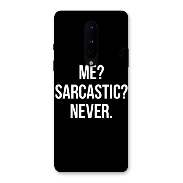 Sarcastic Quote Back Case for OnePlus 8