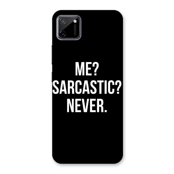 Sarcastic Quote Back Case for Realme C11