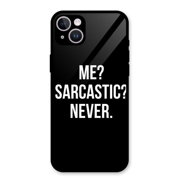 Sarcastic Quote Glass Back Case for iPhone 14 Plus