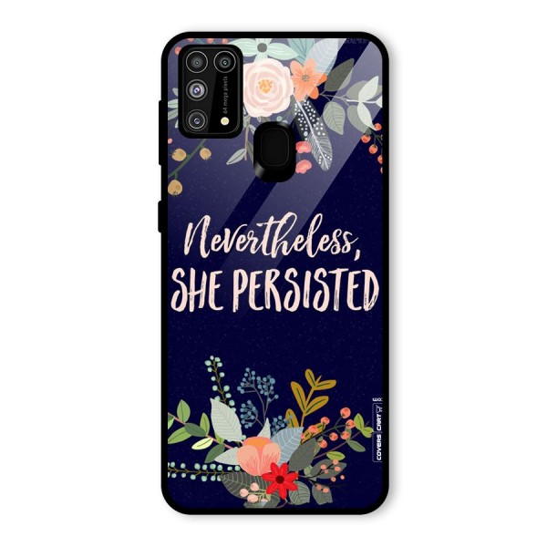 She Persisted Glass Back Case for Galaxy M31