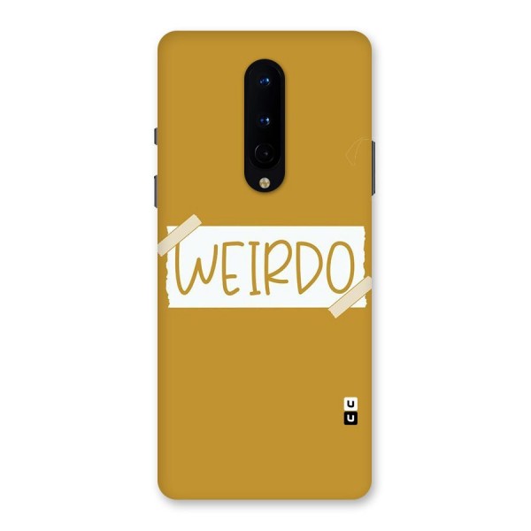 Simple Weirdo Back Case for OnePlus 8