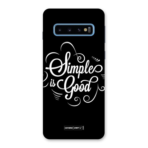 Simple is Good Back Case for Galaxy S10