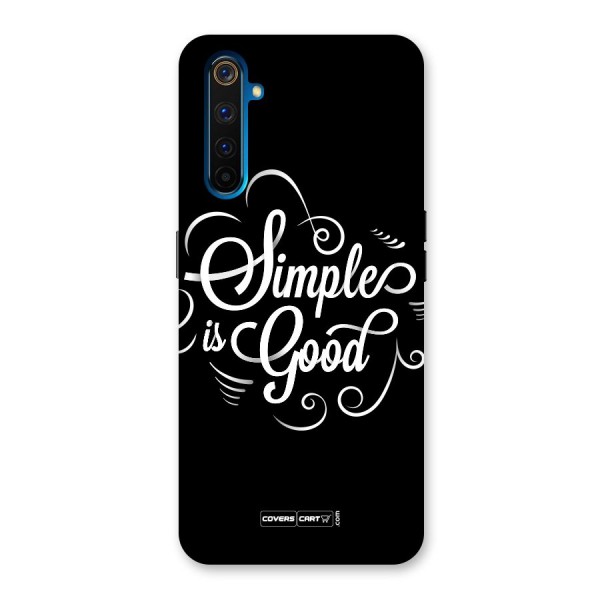 Simple is Good Back Case for Realme 6 Pro