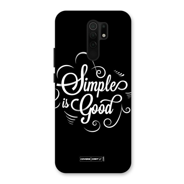 Simple is Good Back Case for Redmi 9 Prime