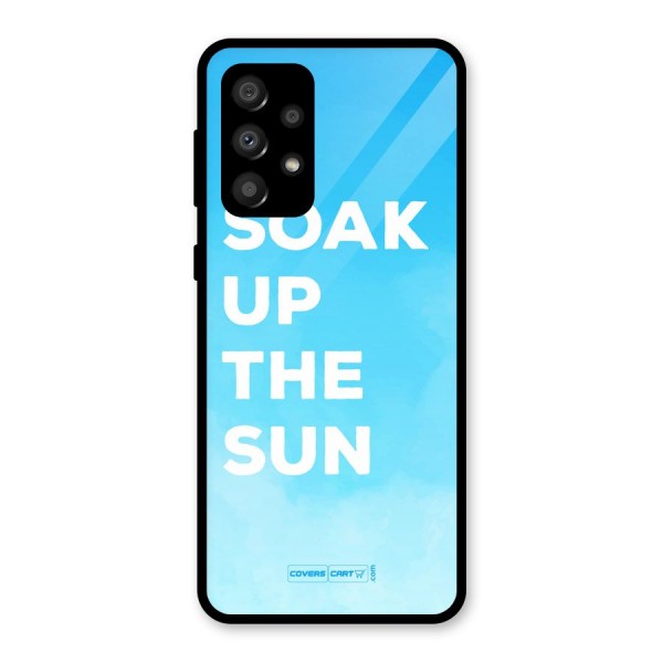 Soak Up The Sun Glass Back Case for Galaxy A32