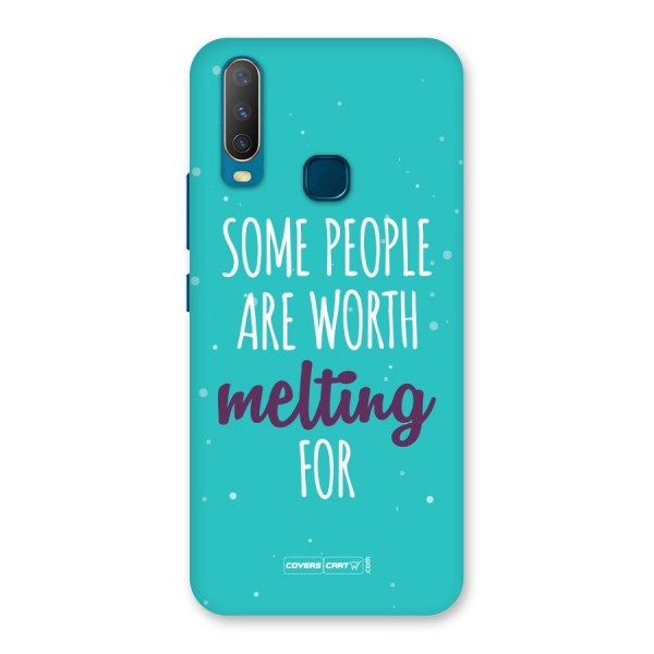 Some People Are Worth Melting For Back Case for Vivo Y12