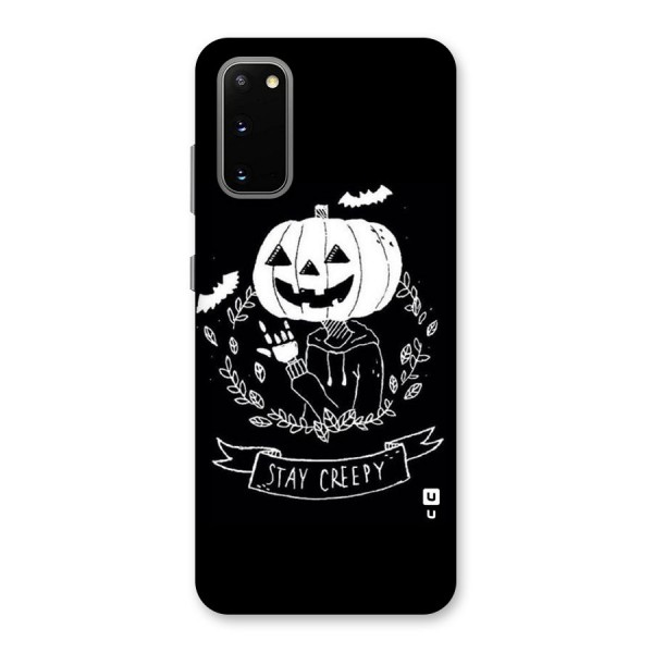 Stay Creepy Back Case for Galaxy S20