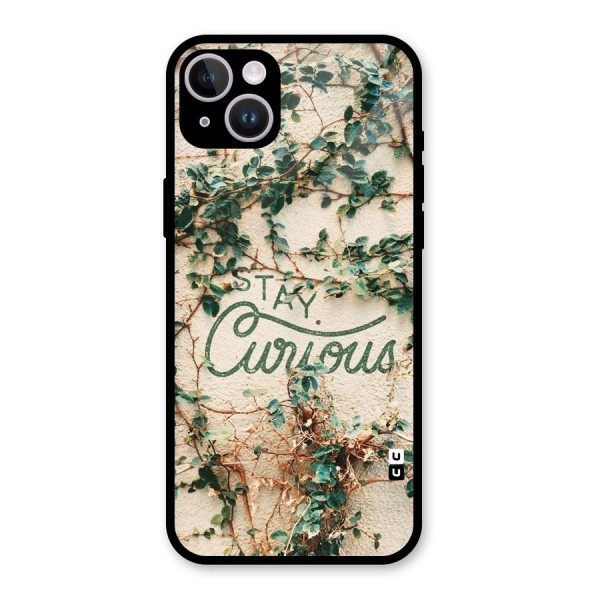 Stay Curious Glass Back Case for iPhone 14 Plus