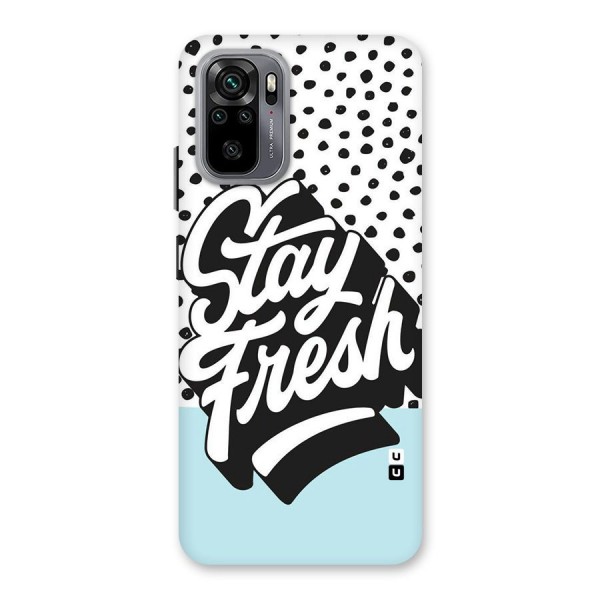 Stay Fresh Back Case for Redmi Note 10