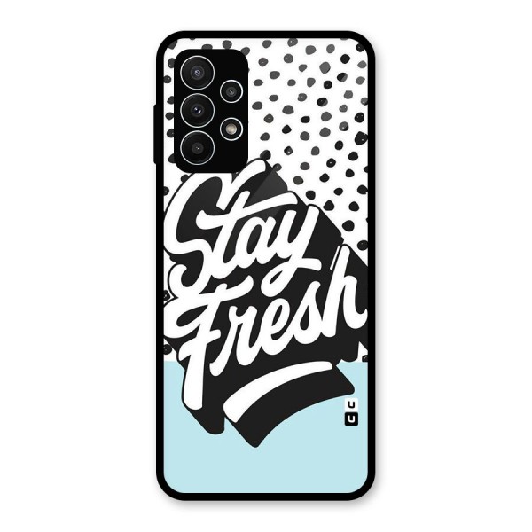 Stay Fresh Glass Back Case for Galaxy A23