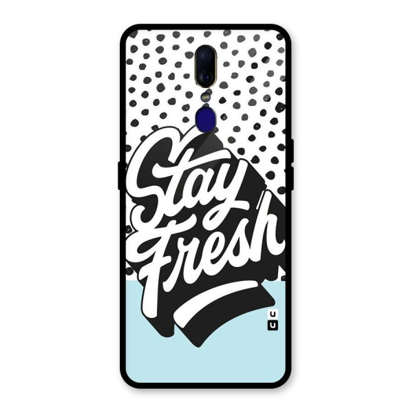 Stay Fresh Glass Back Case for Oppo F11