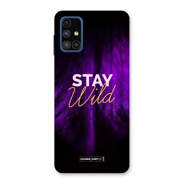 Stay Wild Back Case for Galaxy M51