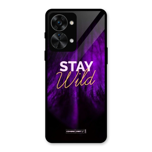 Stay Wild Glass Back Case for OnePlus Nord 2T