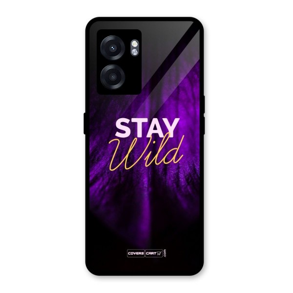 Stay Wild Glass Back Case for Oppo K10 (5G)