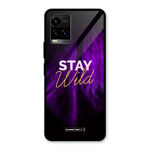 Stay Wild Glass Back Case for Vivo Y21 2021