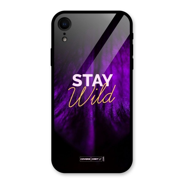 Stay Wild Glass Back Case for XR