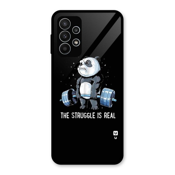 Struggle is Real Glass Back Case for Galaxy A23