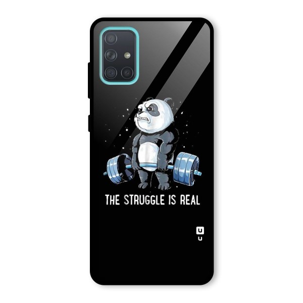 Struggle is Real Panda Glass Back Case for Galaxy A71