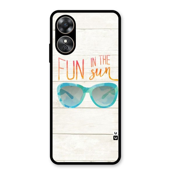 Sun Fun Glass Back Case for Oppo A17