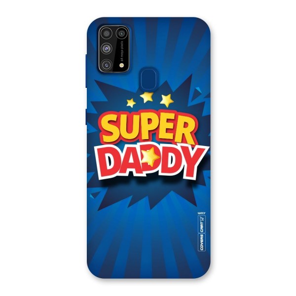 Super Daddy Back Case for Galaxy M31