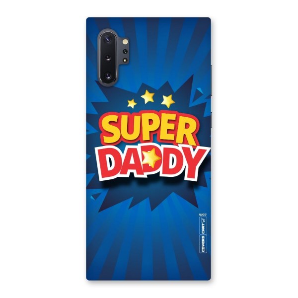 Super Daddy Back Case for Galaxy Note 10 Plus