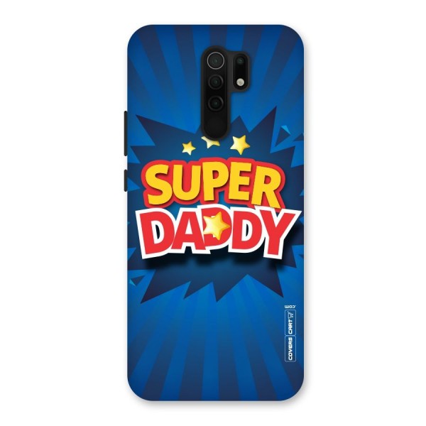 Super Daddy Back Case for Redmi 9 Prime