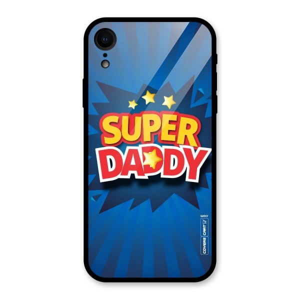 Super Daddy Glass Back Case for XR