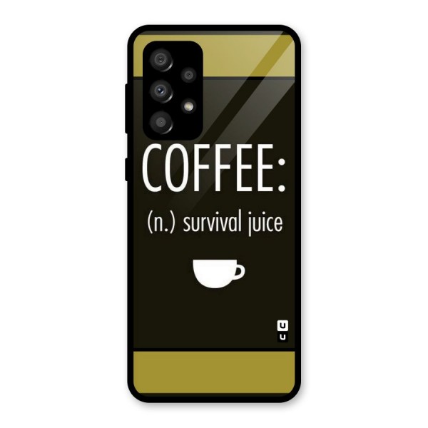 Survival Juice Glass Back Case for Galaxy A32