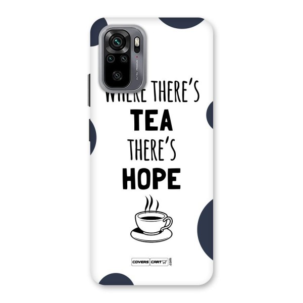 Tea Hope Back Case for Redmi Note 10