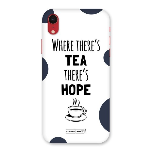 Tea Hope Back Case for iPhone XR