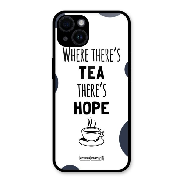 Tea Hope Glass Back Case for iPhone 14