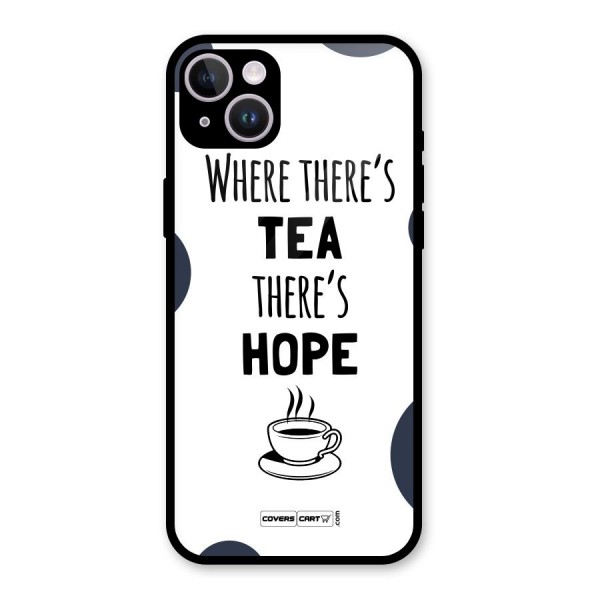 Tea Hope Glass Back Case for iPhone 14 Plus