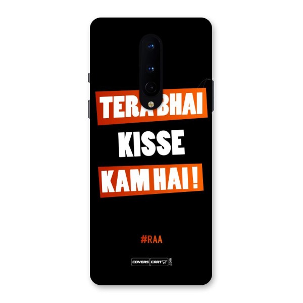 Tera Bhai Kisse Kam Hai Back Case for OnePlus 8