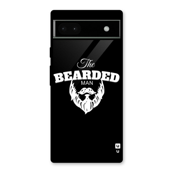 The Bearded Man Glass Back Case for Google Pixel 6a