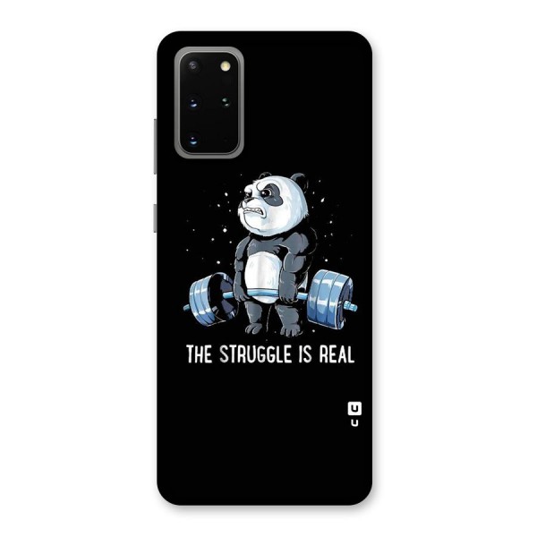 The Struggle is Real Back Case for Galaxy S20 Plus