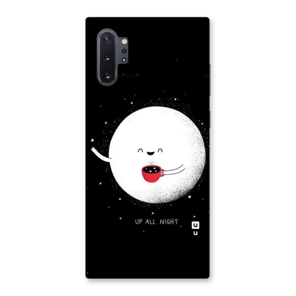 Up All Night Back Case for Galaxy Note 10 Plus