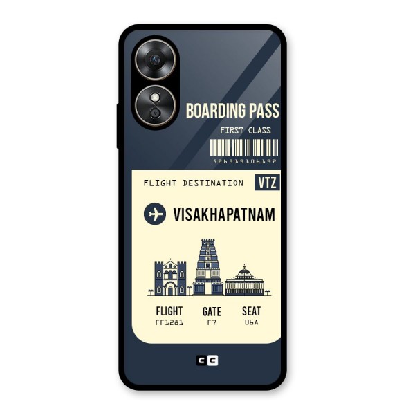 Vishakapatnam Boarding Pass Glass Back Case for Oppo A17