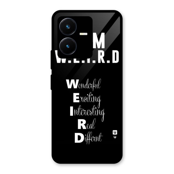 Weird Me Glass Back Case for Vivo Y22