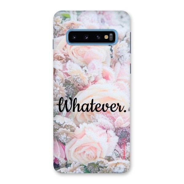 Whatever Back Case for Galaxy S10