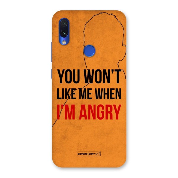 When I M Angry Back Case for Redmi Note 7