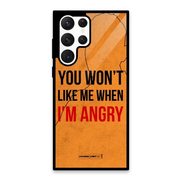 When I M Angry Glass Back Case for Galaxy S22 Ultra 5G