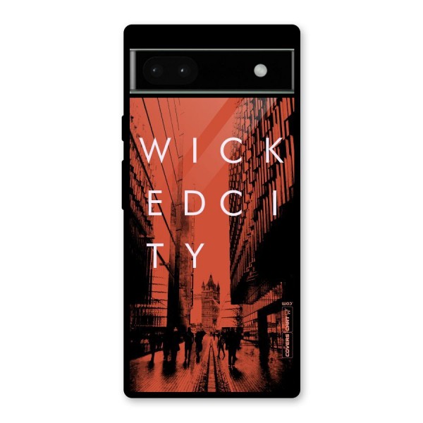 Wicked City Glass Back Case for Google Pixel 6a