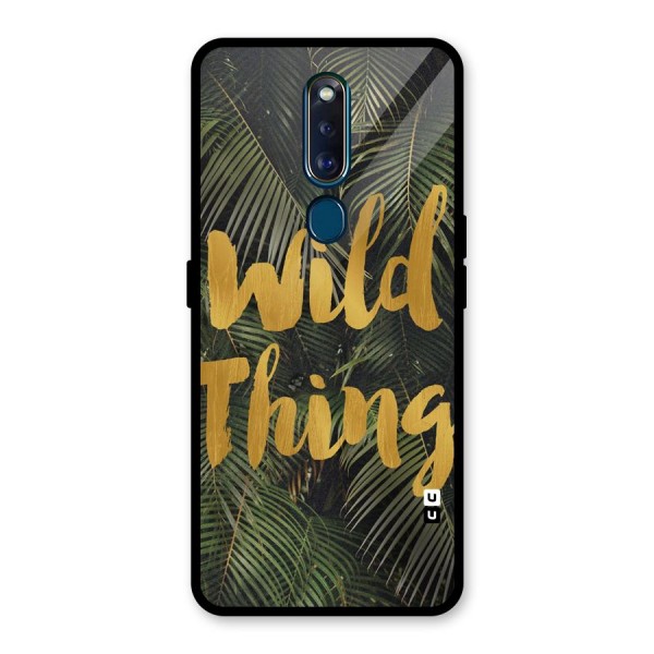 Wild Leaf Thing Glass Back Case for Oppo F11 Pro