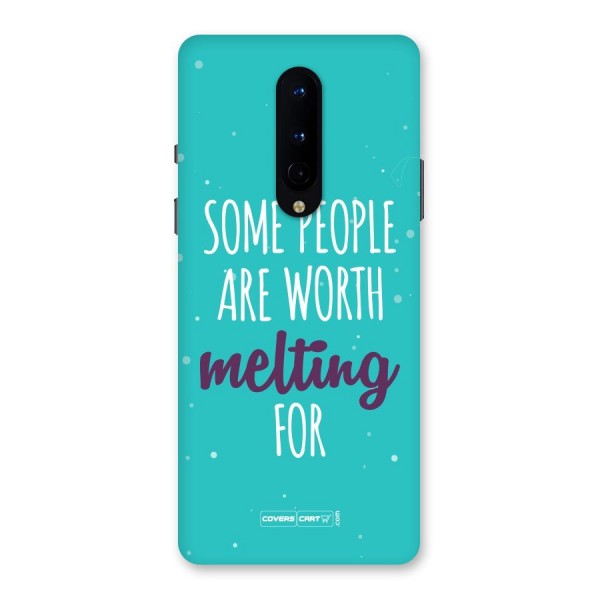 Worth Melting For Back Case for OnePlus 8