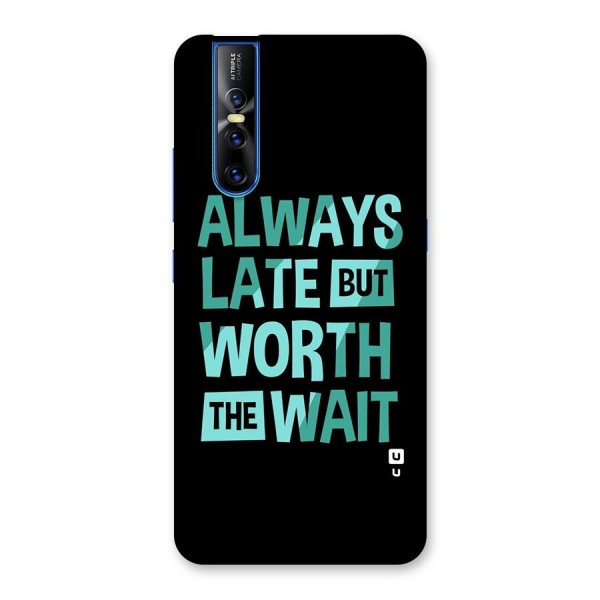 Worth the Wait Back Case for Vivo V15 Pro