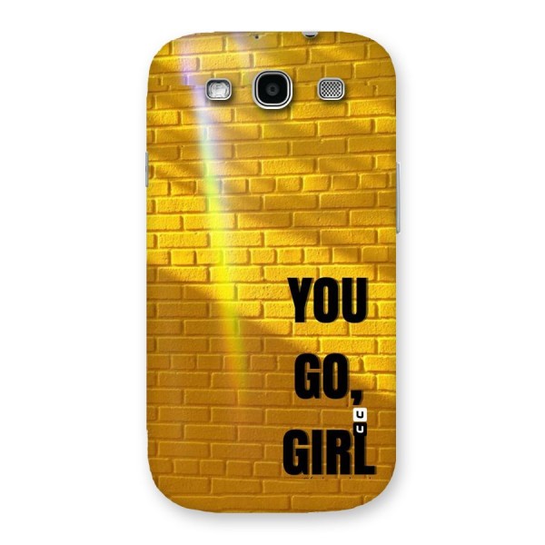 You Go Girl Wall Back Case for Galaxy S3 Neo