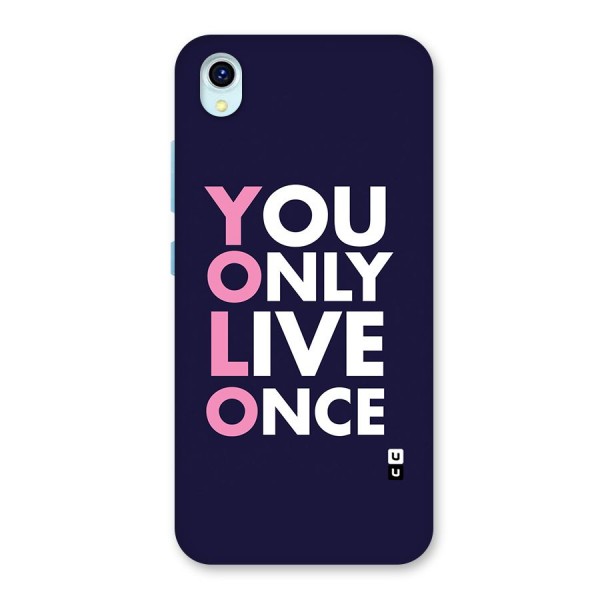 You Live Only Once Back Case for Vivo Y1s