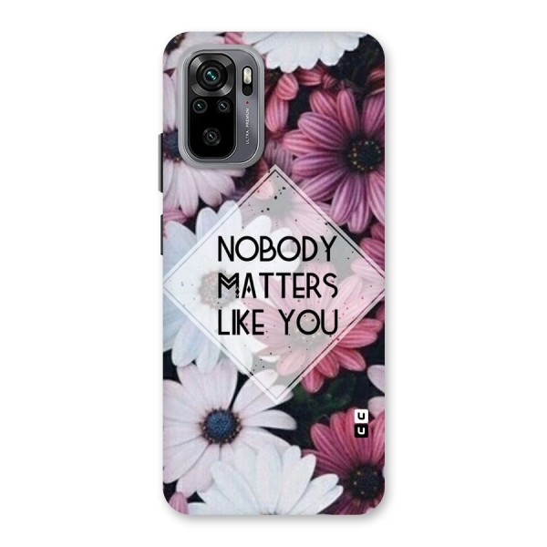 You Matter Back Case for Redmi Note 10