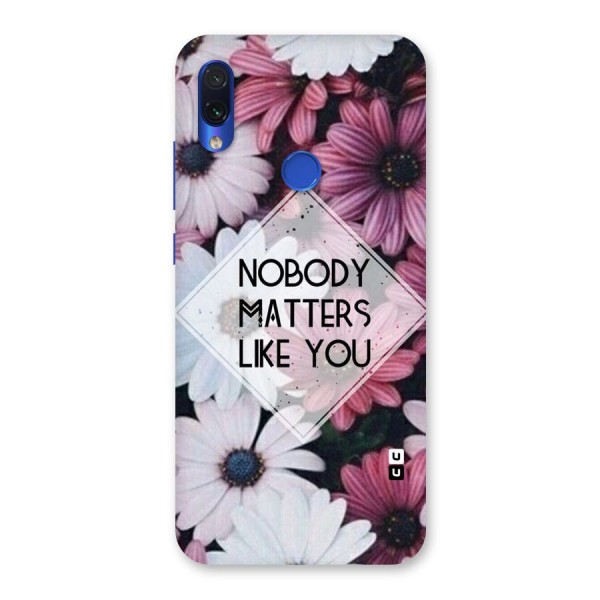 You Matter Back Case for Redmi Note 7